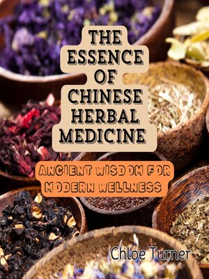 cover image of The Essence of Chinese Herbal Medicine
